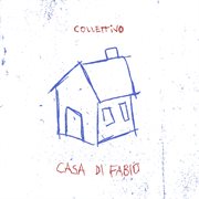 CASA DI FABIO cover image