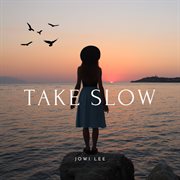 Take Slow cover image