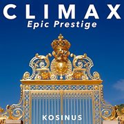 Climax - Epic Prestige : Epic Prestige cover image