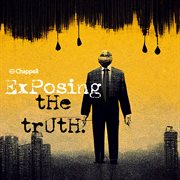 Exposing The Truth cover image