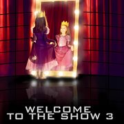 Welcome To The Show 3 cover image