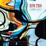 Rivo Trio Samba Jazz cover image