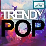 Trendy Pop cover image