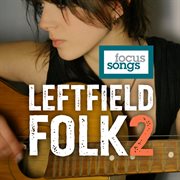 Leftfield Folk 2 cover image