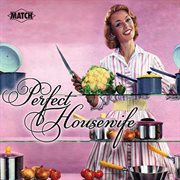 Perfect Housewife cover image