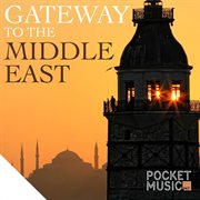 Gateway To The Middle East cover image