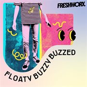 Floaty Buzzy Buzzed cover image