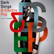 Dark Songs & Electro Pop cover image