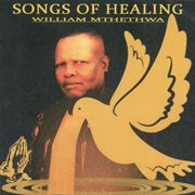 Songs Of Healing cover image