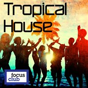 Tropical House cover image