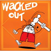 Wacked Out cover image