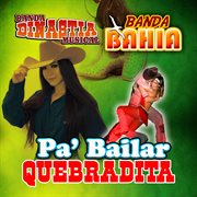 Pa' Bailar Quebradita cover image