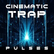 Cinematic Trap Pulses cover image