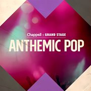 Anthemic Pop cover image