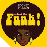 What The Funk! cover image
