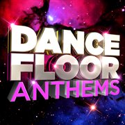 Dancefloor Anthems cover image
