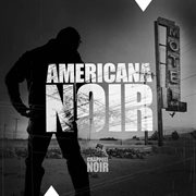 Americana Noir cover image