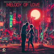 Melody of Love cover image
