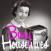 Busy Housewives cover image