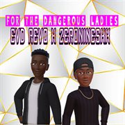 For the Dangerous Ladies cover image