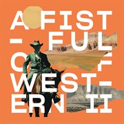 A fistful of western II cover image