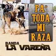 Pa' Toda Mi Raza cover image