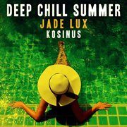 Deep Chill Summer cover image