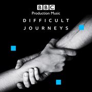 Difficult Journeys cover image
