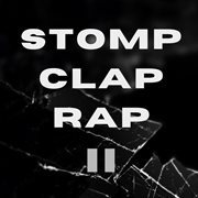 Stomp Clap Rap II cover image
