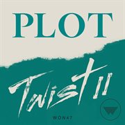 Plot Twist II cover image
