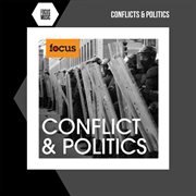 Conflict & politics cover image