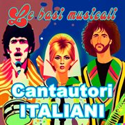 Le basi musicali : Cantautori ITALIANI cover image