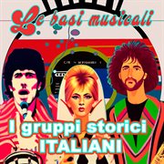 Le basi musicali : I gruppi storici Italiani cover image