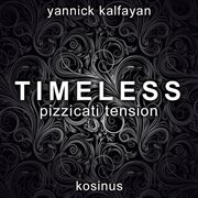 Timeless Pizzicati Tension cover image
