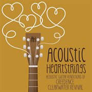 Acoustic Guitar Renditions of Creedence Clearwater Revival cover image