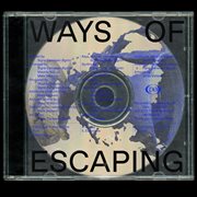 Ways of Escaping cover image