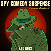 Spy Comedy Suspense cover image