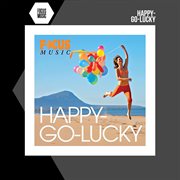 Happy : Go. Lucky cover image