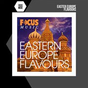 Eastern Europe Flavours cover image