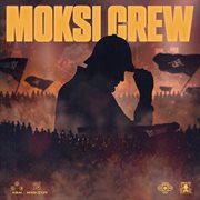 Moksi Crew cover image