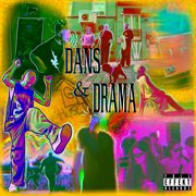 Dans & Drama cover image