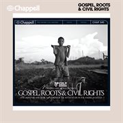 Gospel, Roots & Civil Rights cover image