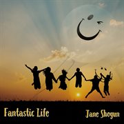 Fantastic Life cover image