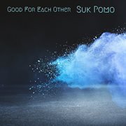 Good For Each Other cover image