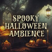 Spooky Halloween Ambience cover image
