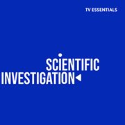 TV Essentials : Scientific Investigation cover image