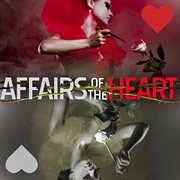 Affairs of the heart cover image