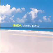 Ibiza Dance Party cover image