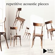 Repetitive Acoustic Pieces cover image