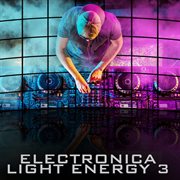 Electronica light energy 3 cover image